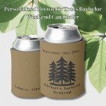 Personalized Brown Fir Trees Bachelor Weekend  Can Cooler<br><div class="desc">Personalized Brown Fir Trees Bachelor Weekend Can Cooler Personalized Can Coolers are the perfect keepsakes for your friends to remember your special day. Cheers to a fun and memorable bachelor party! Add your custom wording to this design by using the "Edit this design template" boxes on the right hand side...</div>