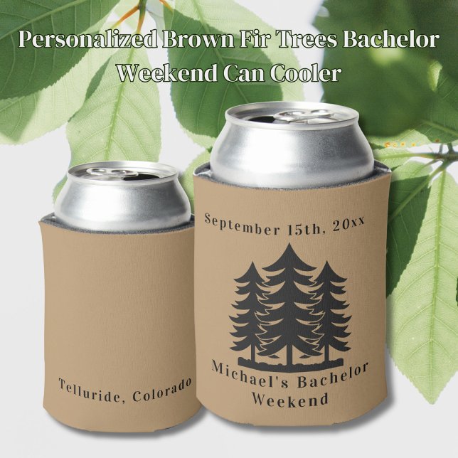 Personalized Brown Fir Trees Bachelor Weekend  Can Cooler (Creator Uploaded)