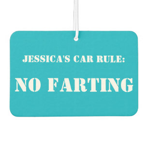Personalized Car Rule: No Farting car freshener