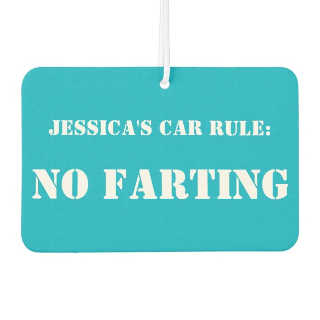 Personalized Car Rule: No Farting car freshener (Front)