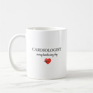 Personalized Cardiologist Saving Hearts Every Day  Coffee Mug