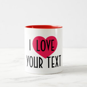 Personalized ceramic mug Gift, i heart custom text