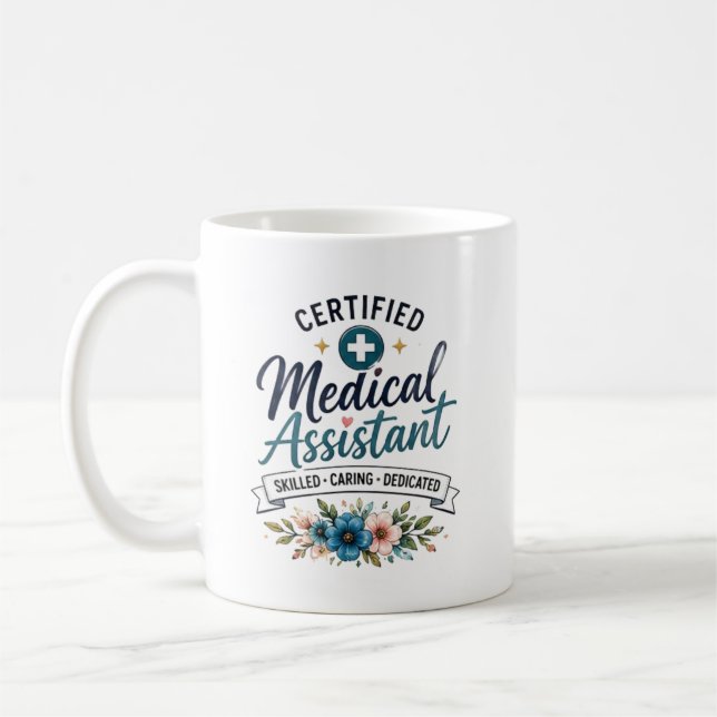 Personalized Certified Medical Assistant Gift Coffee Mug (Left)