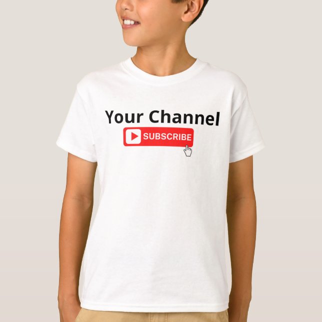 Personalized Channel Subscribe T-Shirt (Front)