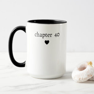 Personalized Chapter 40 th Birthday Mug