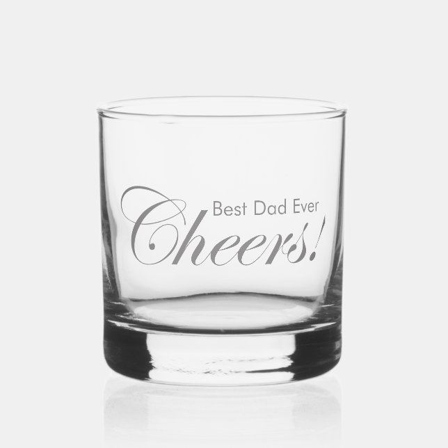 Personalized Cheers! Best Dad Ever Elegant Silver Whiskey Glass (Front)