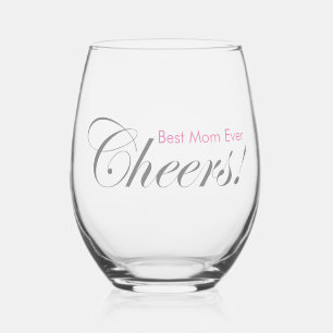 Personalized Cheers! Best Mom Ever Elegant Silver Stemless Wine Glass