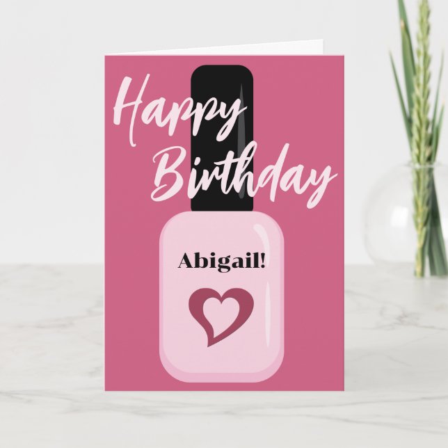Personalized Chic Modern Pink Nail Polish Birthday Card (Front)