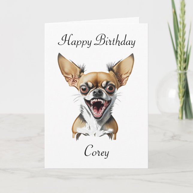 Personalized Chihuahua Puns Happy Birthday Card (Front)