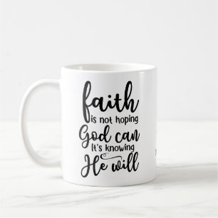 Personalized Christian Faith Knowing God Will Coffee Mug