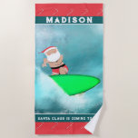 Personalized Christmas Beach Towel<br><div class="desc">Surfing Christmas holiday gift towel featuring Santa surfer and funny line. To personalize edit text to add name.</div>