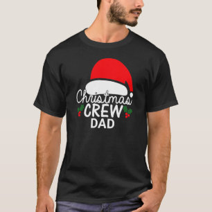 Personalized Christmas Crew Dad Santa Hat Family T-Shirt