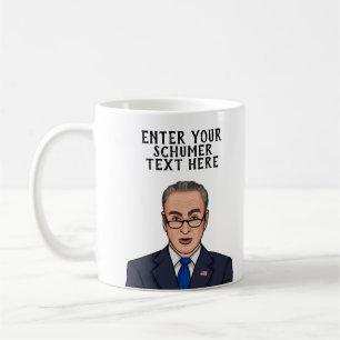 PERSONALIZED CHUCK SCHUMER COFFEE MUG
