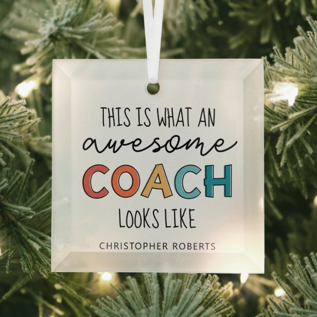 Personalized Coach Gifts | Awesome Coach Funny Glass Ornament (Insitu)