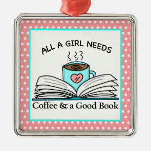 Personalized Coffee and a Good Book   Metal Ornament