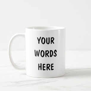 Personalized Coffee Mug - Customize Your Text,