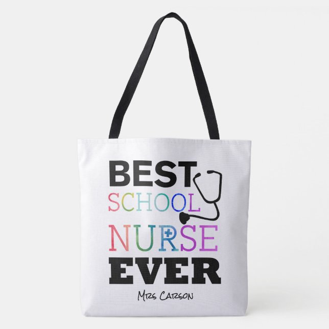 Personalized Colourful Best School Nurse Ever Tote Bag (Front)