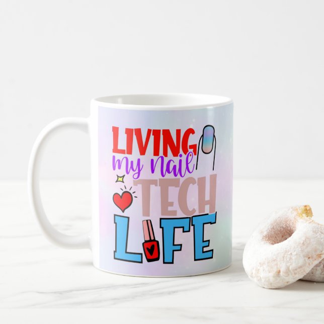 Personalized Colourful Living Nail Tech life Mug (With Donut)