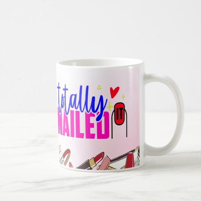Personalized Colourful Totally Nailed It Tech  Mug (Right)