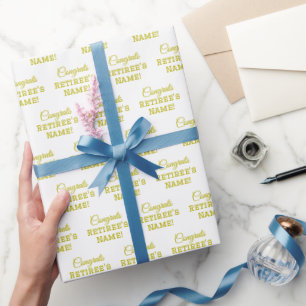 Personalized Congrats Retiree! Gold on White Wrapping Paper