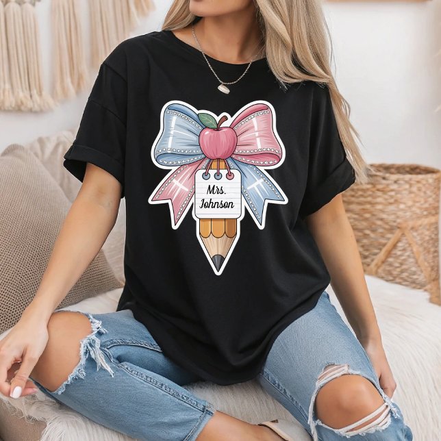 Personalized Coquette Bow Teacher Back To School T-Shirt (Creator Uploaded)