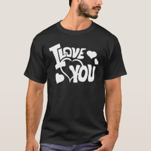 Personalized Couple I Love You Funny Saying Lover T-Shirt