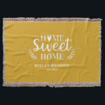 Personalized Couples Newlywed Throw Blanket<br><div class="desc">A cozy blanket featuring the words Home Sweet Home and your name and wedding date. Personalize this yellow and white throw blanket for a beautiful wedding or anniversary gift. Other colours available. Designed for you by Blackberry boulevard.</div>