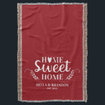 Personalized Couples Wedding Throw Blanket<br><div class="desc">A cozy blanket featuring the words Home Sweet Home and your name and wedding date. Personalize this red and white throw blanket for a beautiful wedding gift. Other colours available. Designed for you by Blackberry boulevard.</div>