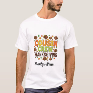 Personalized Cousin Crew Family Thanksgiving T-Shirt