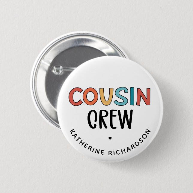 Personalized Cousin Crew Matching Cousins Gift 2 Inch Round Button (Front & Back)