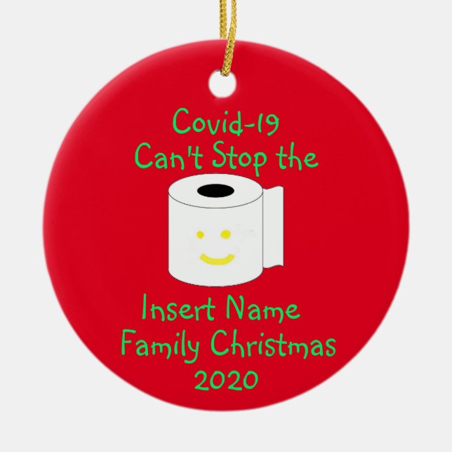 Personalized Covid-19 Can't Stop Christmas Ceramic Ornament (Front)
