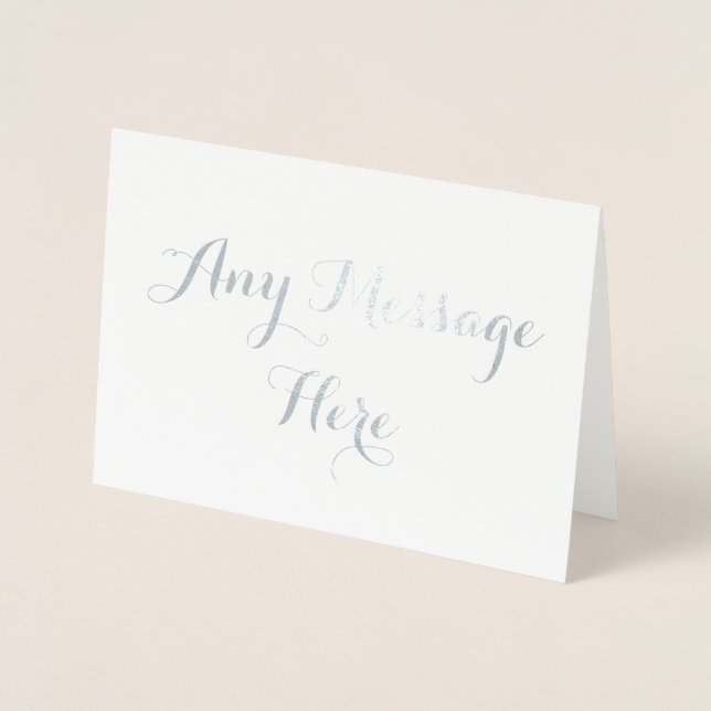Personalized create your own real foil any message card (Front)