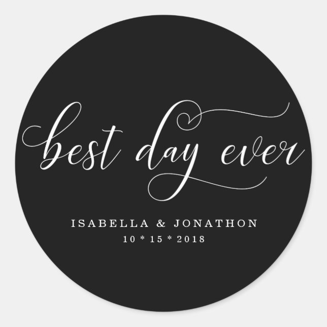 Personalized Custom Best Day Ever Wedding Favour Classic Round Sticker (Front)