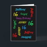 Personalized Custom Black 16th Birthday Card<br><div class="desc">What a wonderful, personalized greeting card for a 16th birthday or any other occasion. On the cover, Name and Age repeats in different fonts and colours on a black background. Easy to personalize - just CHANGE NAME, AGE, and OCCASION in ONE PLACE. Supports name up to 9 characters. A colourful...</div>