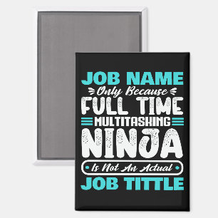 Personalized Custom Job Title Multitasker Worker Magnet