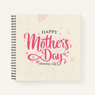 Personalized Custom Mother's Day   Notebook