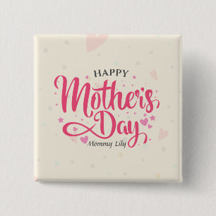 Personalized Custom Mother's Day   Pin Button