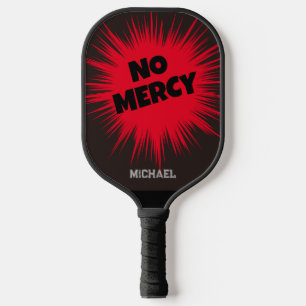 Personalized Custom No Mercy Red & Black  Pickleball Paddle
