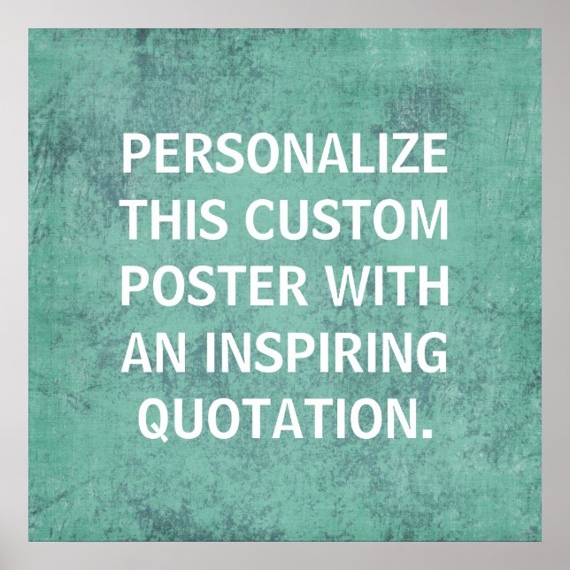 Personalized Custom Poster, inspiring quotation Poster (Front)