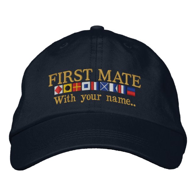 Personalized Custom Your First Mate Nautical Flags Embroidered Hat (Front)