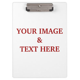 Personalized Custom Your Own Image,Logo & Text Clipboard