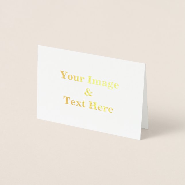Personalized Custom Your Own Photo & Text Foil Card (Front)