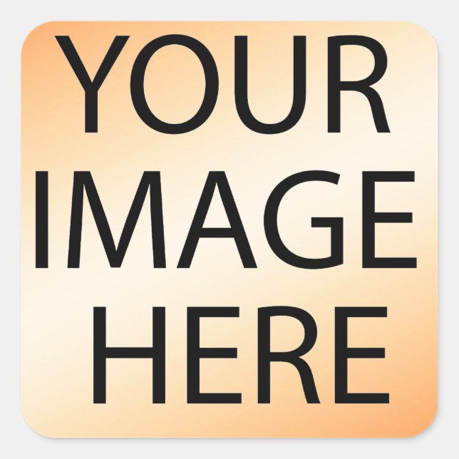 Personalized Custom Your Own Photo & Text Square Sticker (Front)