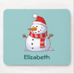 Personalized Cute Christmas Snowman Dressed in Red Mouse Pad<br><div class="desc">A cute Christmas snowman who is kind of chubby and jolly wearing a red striped scarf and a red christmas hat. Festive and fun. Personalize with a name.</div>