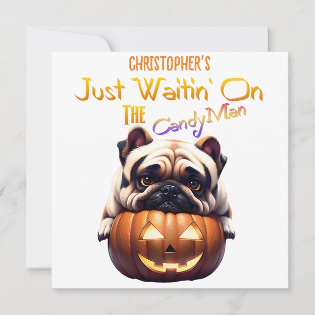 Personalized Cute Funny Halloween Pug Puppy Candy Invitation (Front)