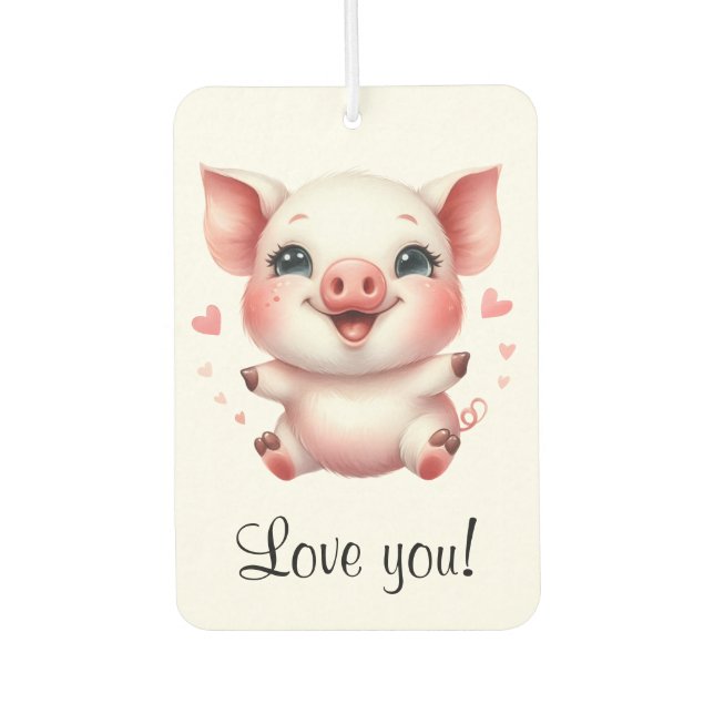 Personalized Cute Piglet and Hearts Love You Air Freshener (Front)