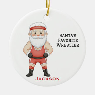 Personalized Cute Santa's Favorite Wrestler Ceramic Ornament
