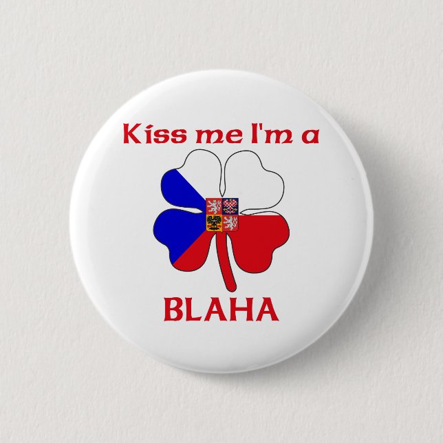 Personalized Czech Kiss Me I'm Blaha 2 Inch Round Button (Front)
