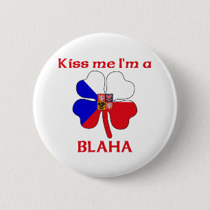 Personalized Czech Kiss Me I'm Blaha 2 Inch Round Button