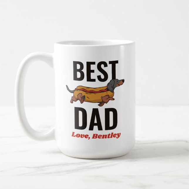 Personalized Dachshund Hotdog Dog Dad Custom Text Coffee Mug (Left)
